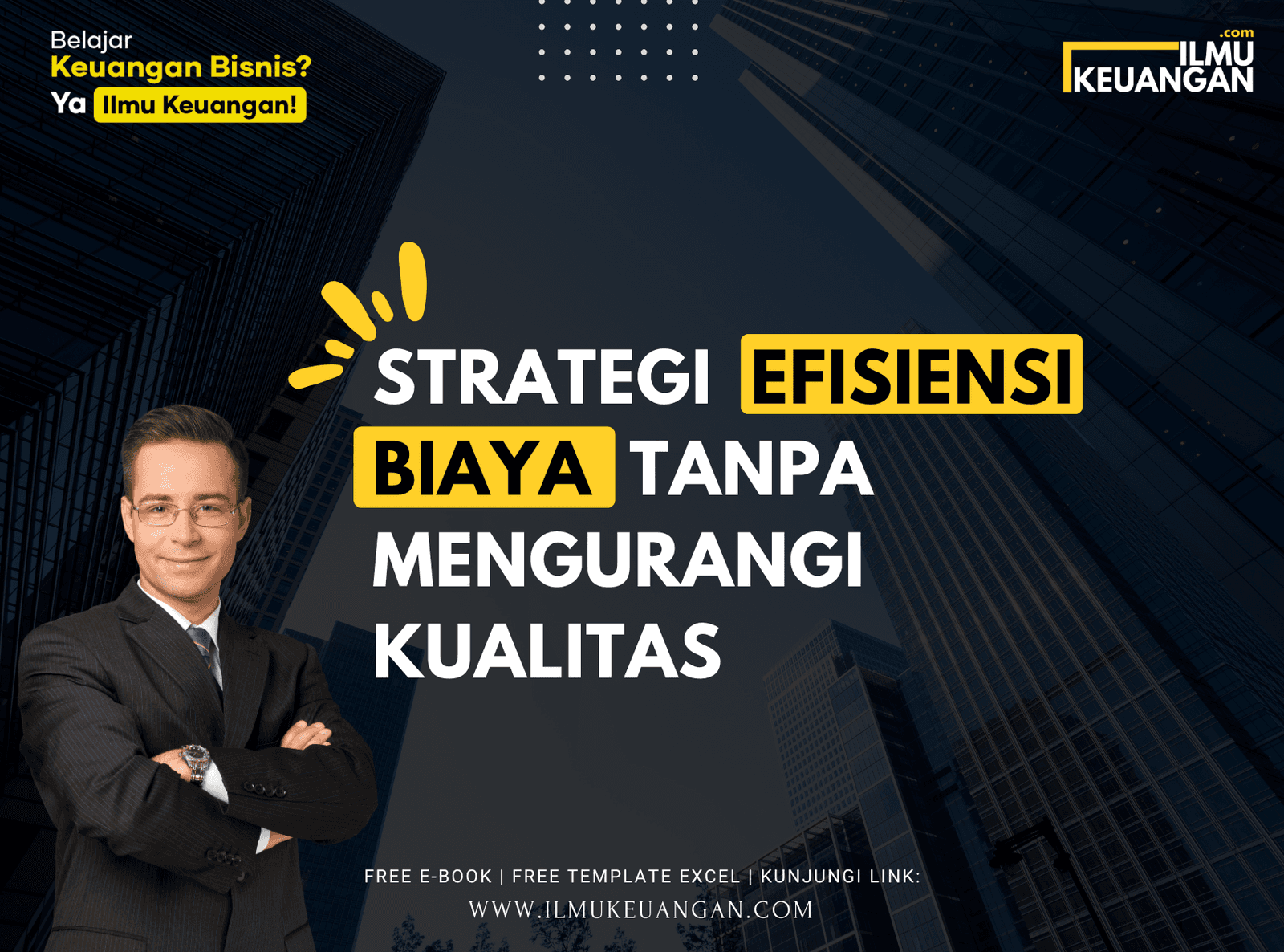 Strategi Efisiensi Biaya Tanpa Mengurangi Kualitas