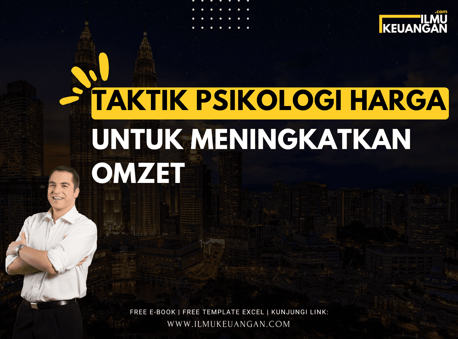 Taktik Psikologi Harga untuk Meningkatkan Omzet