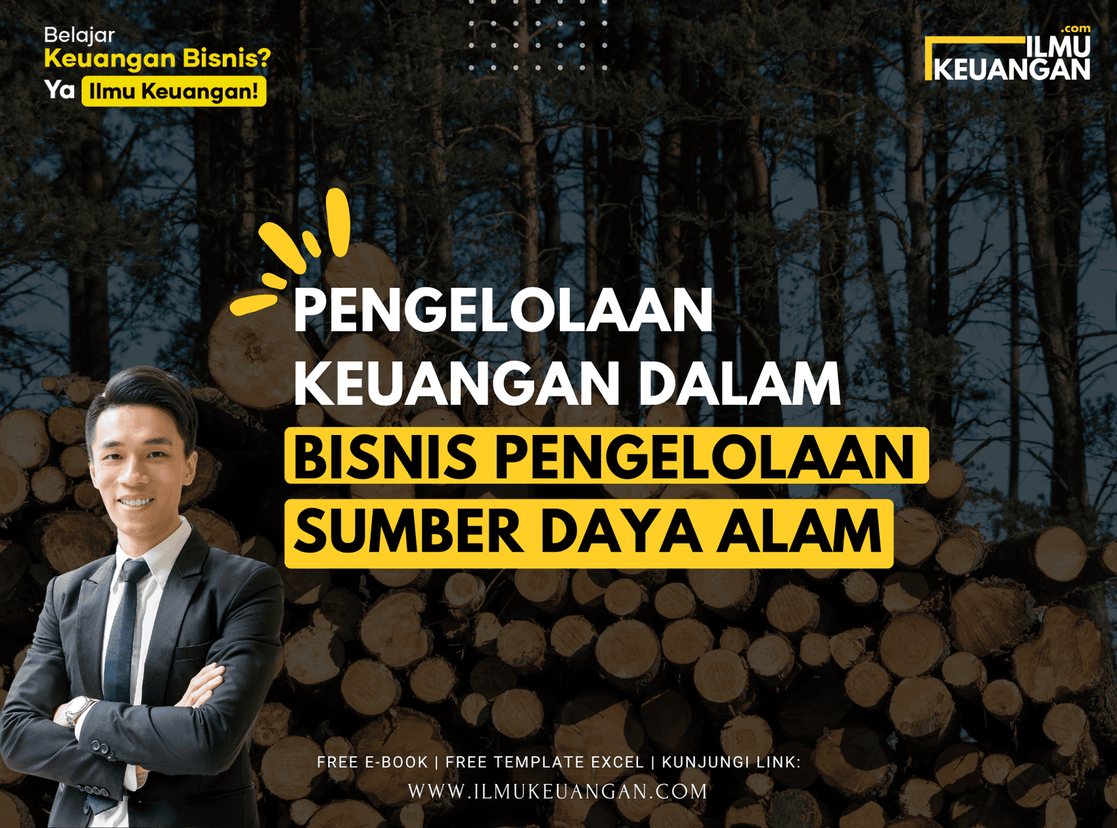Pengelolaan Keuangan dalam Bisnis Pengelolaan Sumber Daya Alam