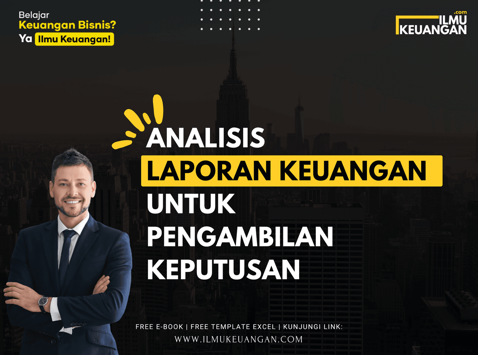 Analisis Laporan Keuangan untuk Pengambilan Keputusan