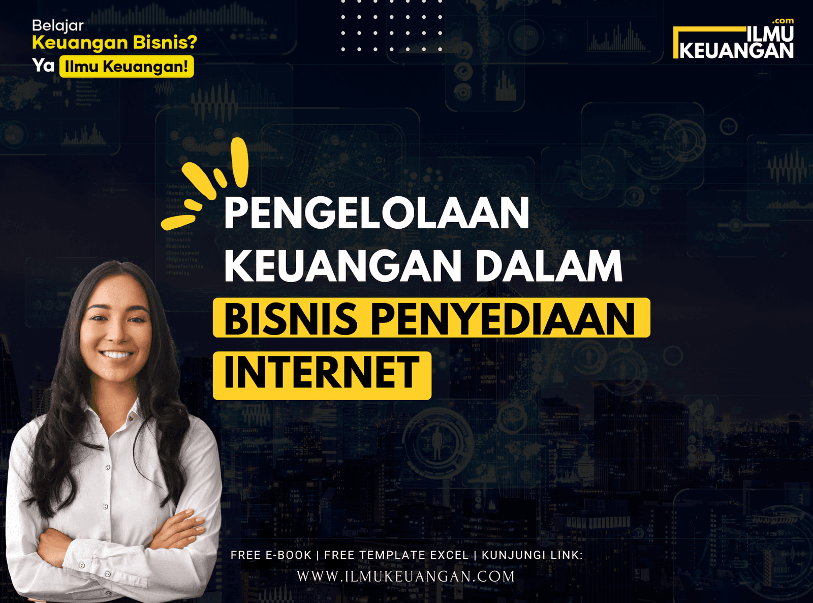 Pengelolaan Keuangan dalam Bisnis Penyediaan Internet