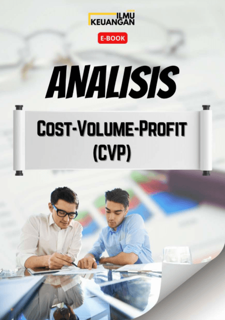 Sampul ebook Analisis Cost-Volume-Profit (CVP)