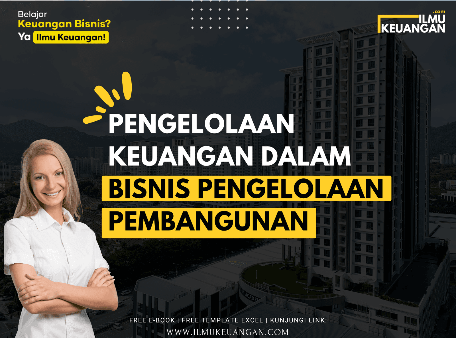 Pengelolaan Keuangan dalam Bisnis Pengelolaan Pembangunan