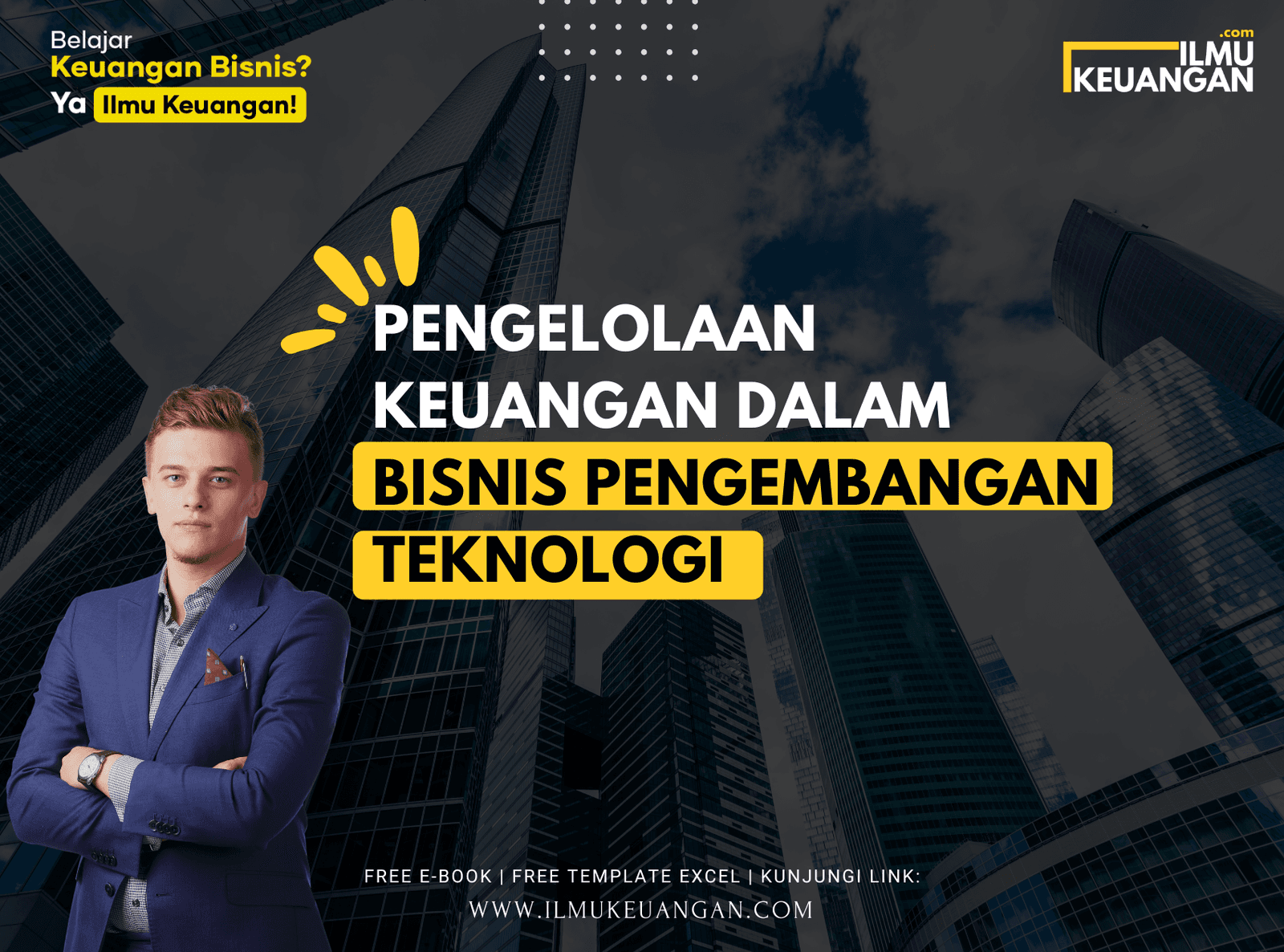Pengelolaan Keuangan dalam Bisnis Pengembangan Teknologi