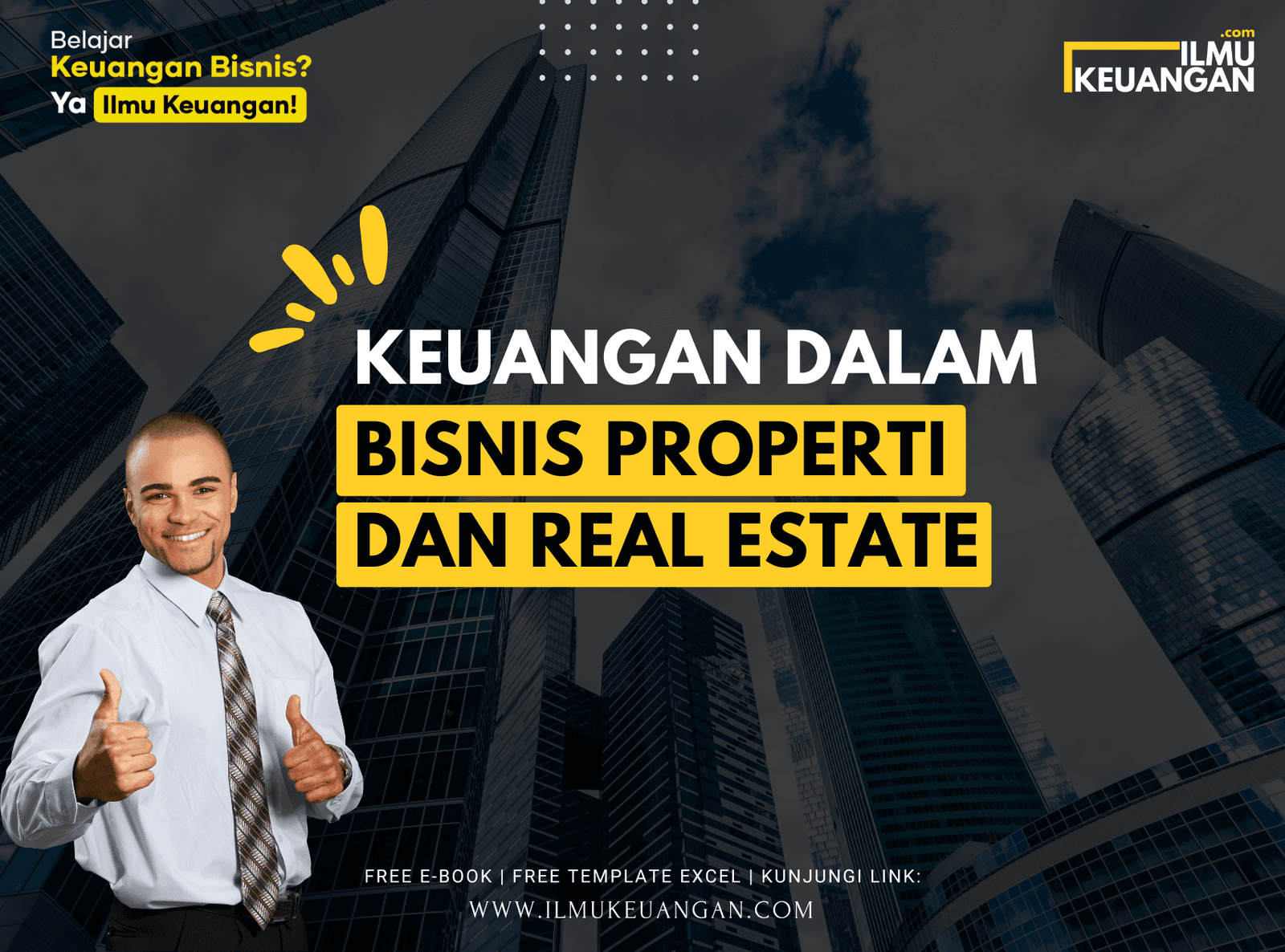 Keuangan dalam Bisnis Properti dan Real Estate  