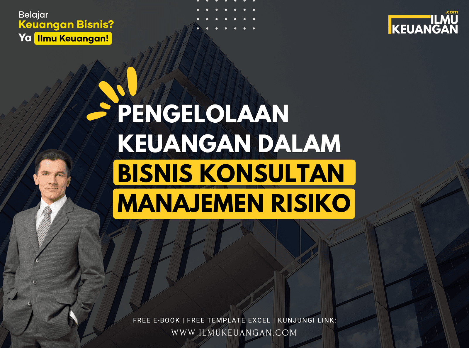 Pengelolaan Keuangan dalam Bisnis Konsultan Manajemen Risiko