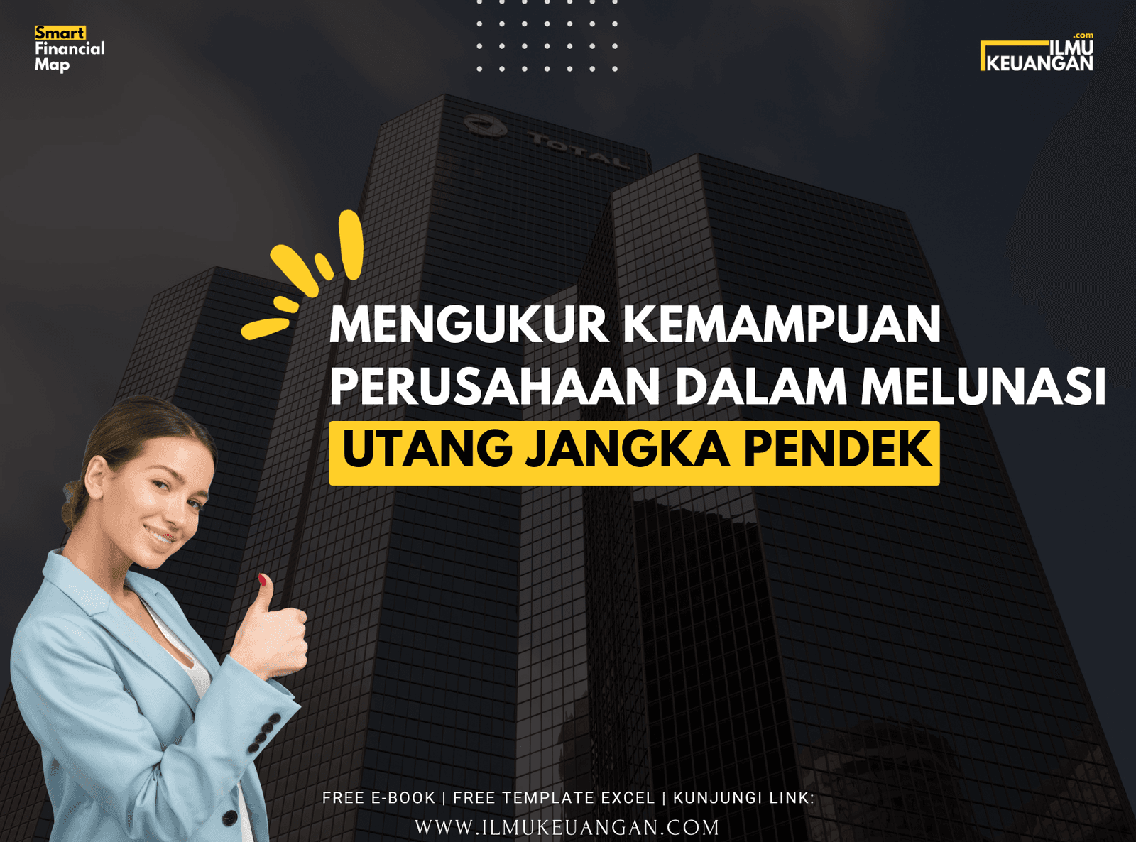 Mengukur Kemampuan Perusahaan dalam Melunasi Utang Jangka Pendek