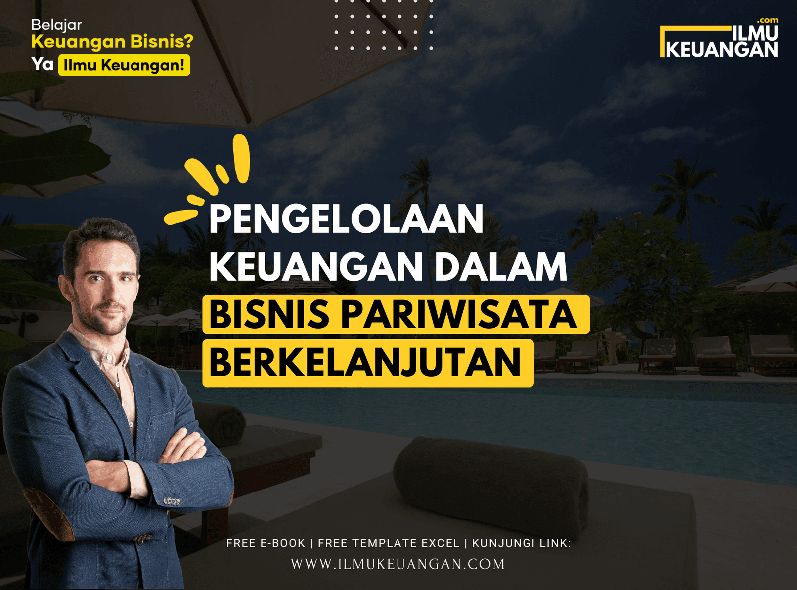 Pengelolaan Keuangan dalam Bisnis Pariwisata Berkelanjutan