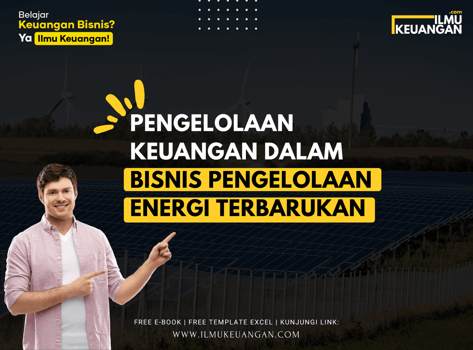 Pengelolaan Keuangan dalam Bisnis Pengelolaan Energi Terbarukan