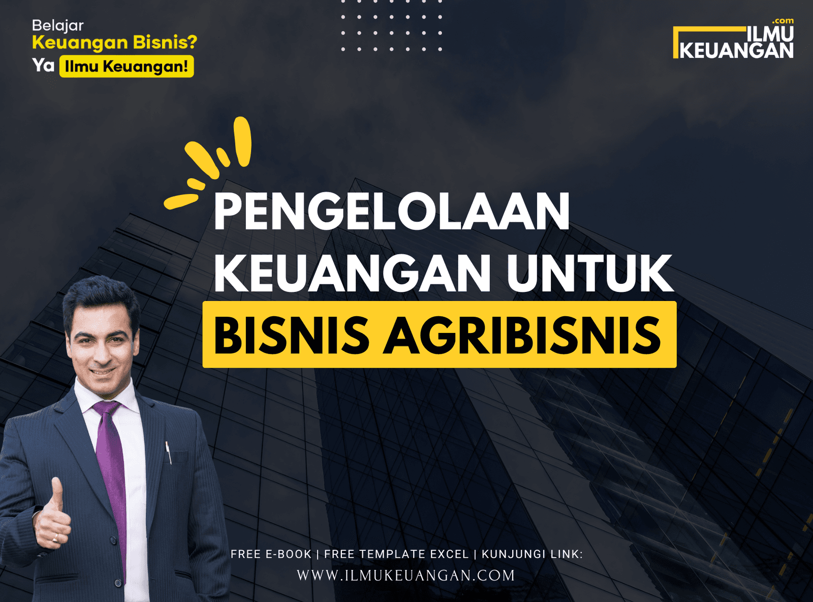 Pengelolaan Keuangan untuk Bisnis Agribisnis