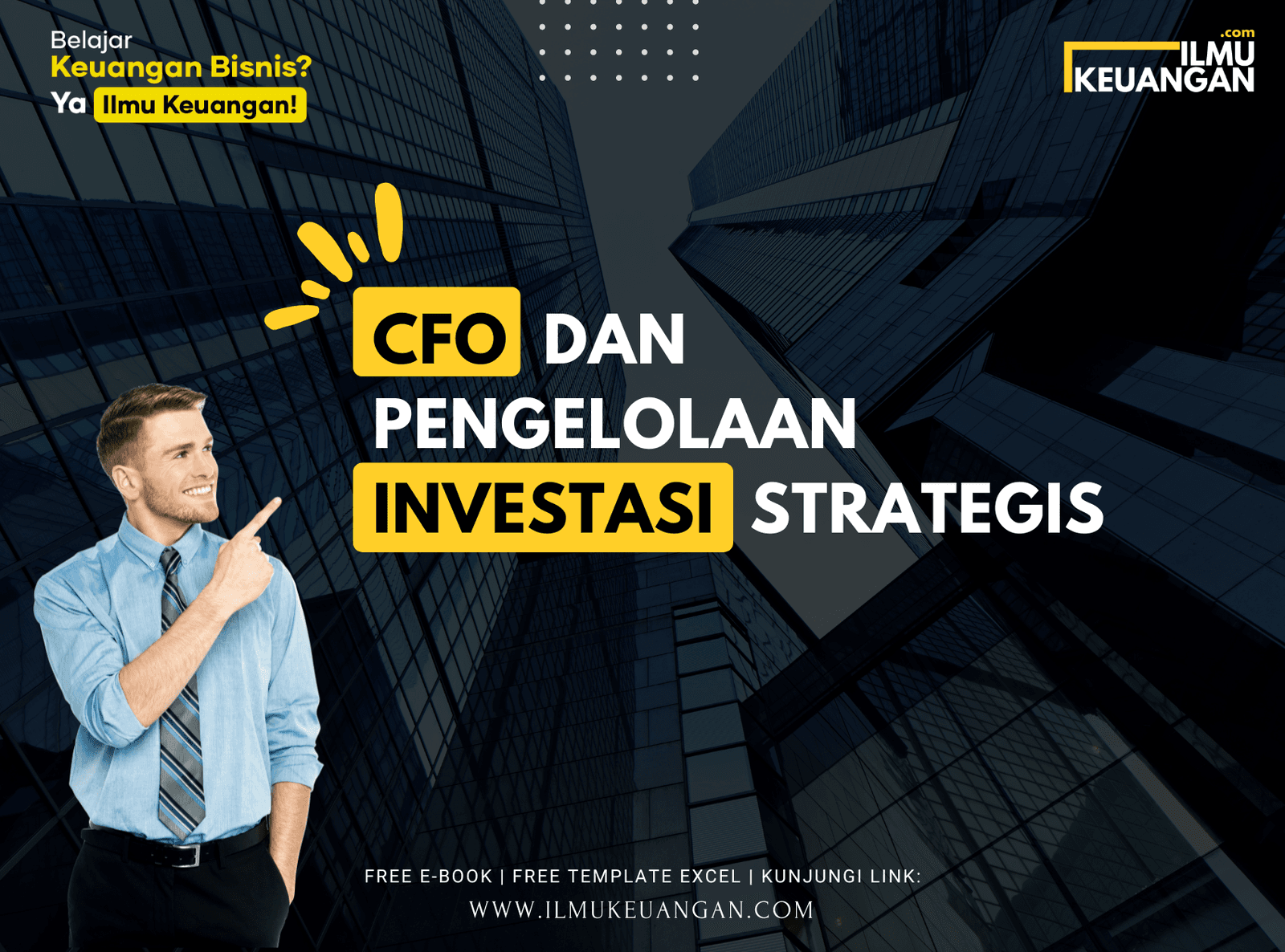 CFO dan Pengelolaan Investasi Strategis