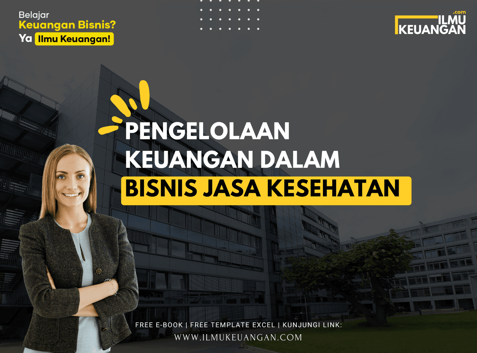 Pengelolaan Keuangan dalam Bisnis Jasa Kesehatan