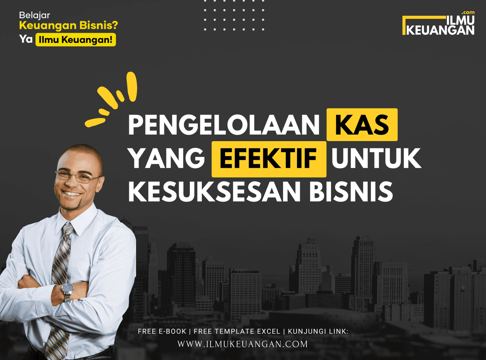 Pengelolaan Kas yang Efektif untuk Kesuksesan Bisnis