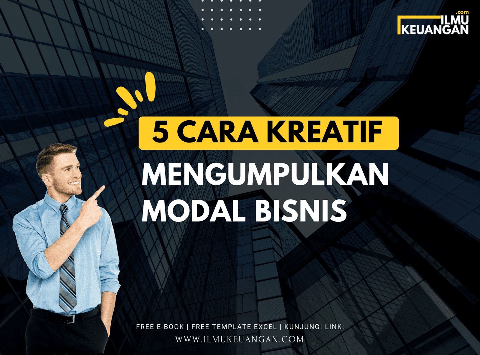 5 Cara Kreatif Mengumpulkan Modal Bisnis