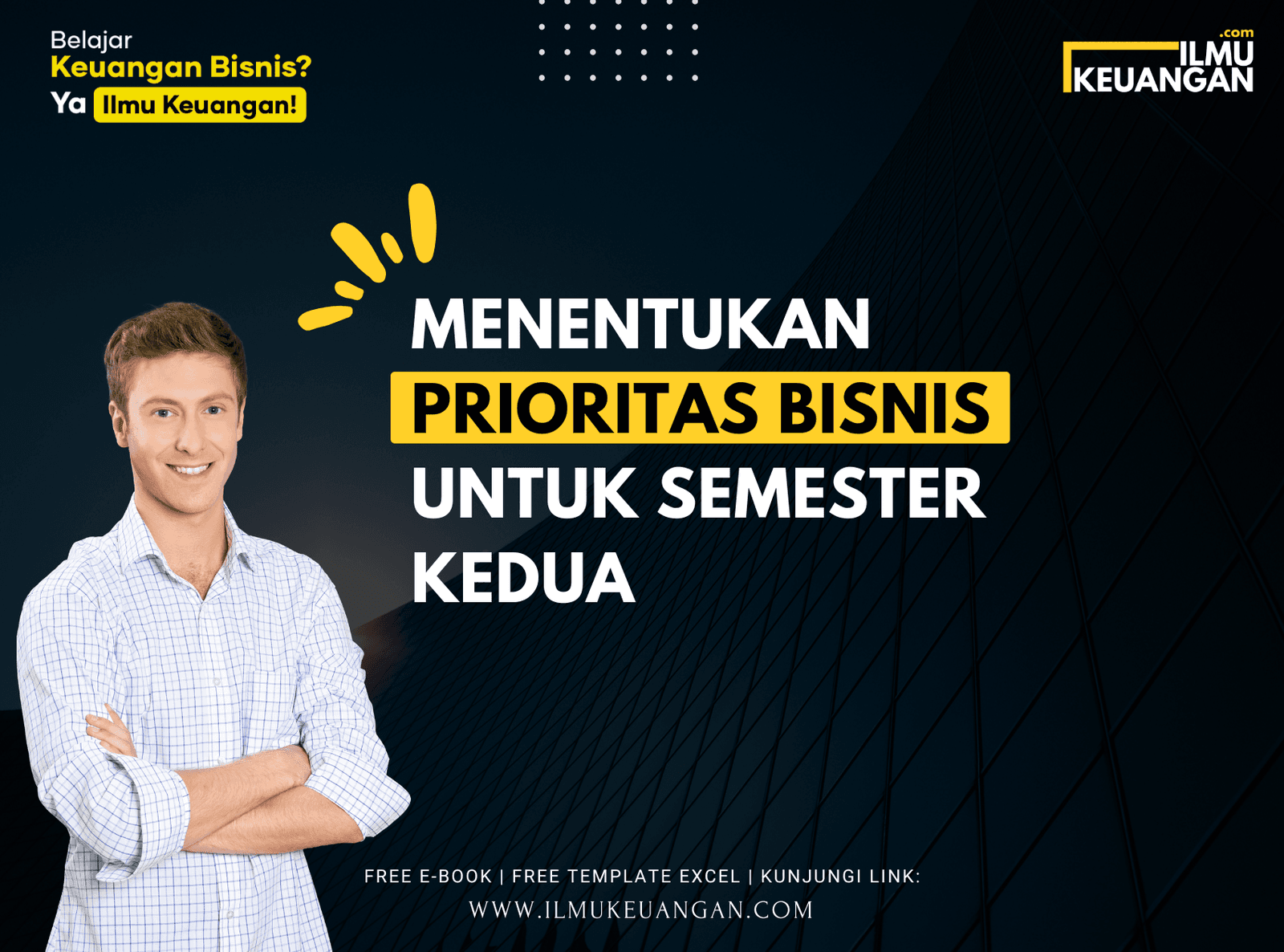 Menentukan Prioritas Bisnis untuk Semester Kedua