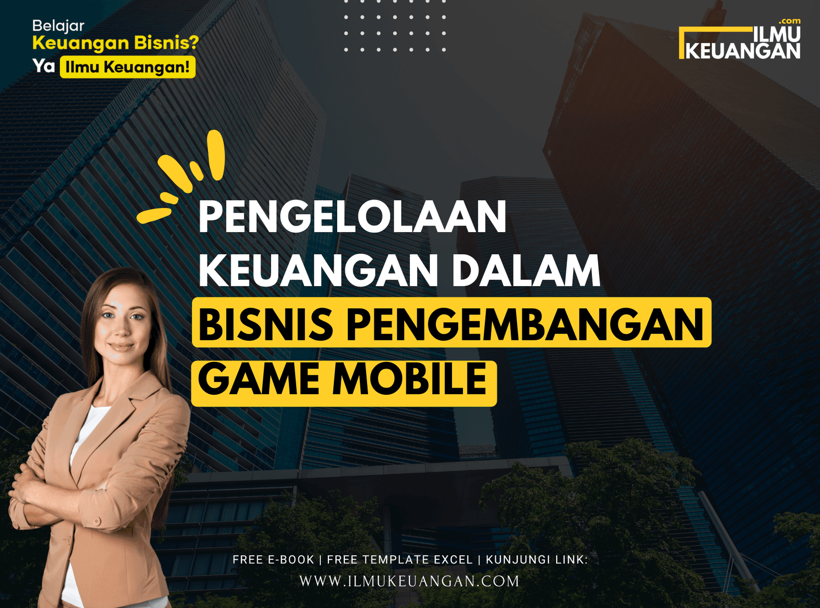 Pengelolaan Keuangan dalam Bisnis Pengembangan Game Mobile