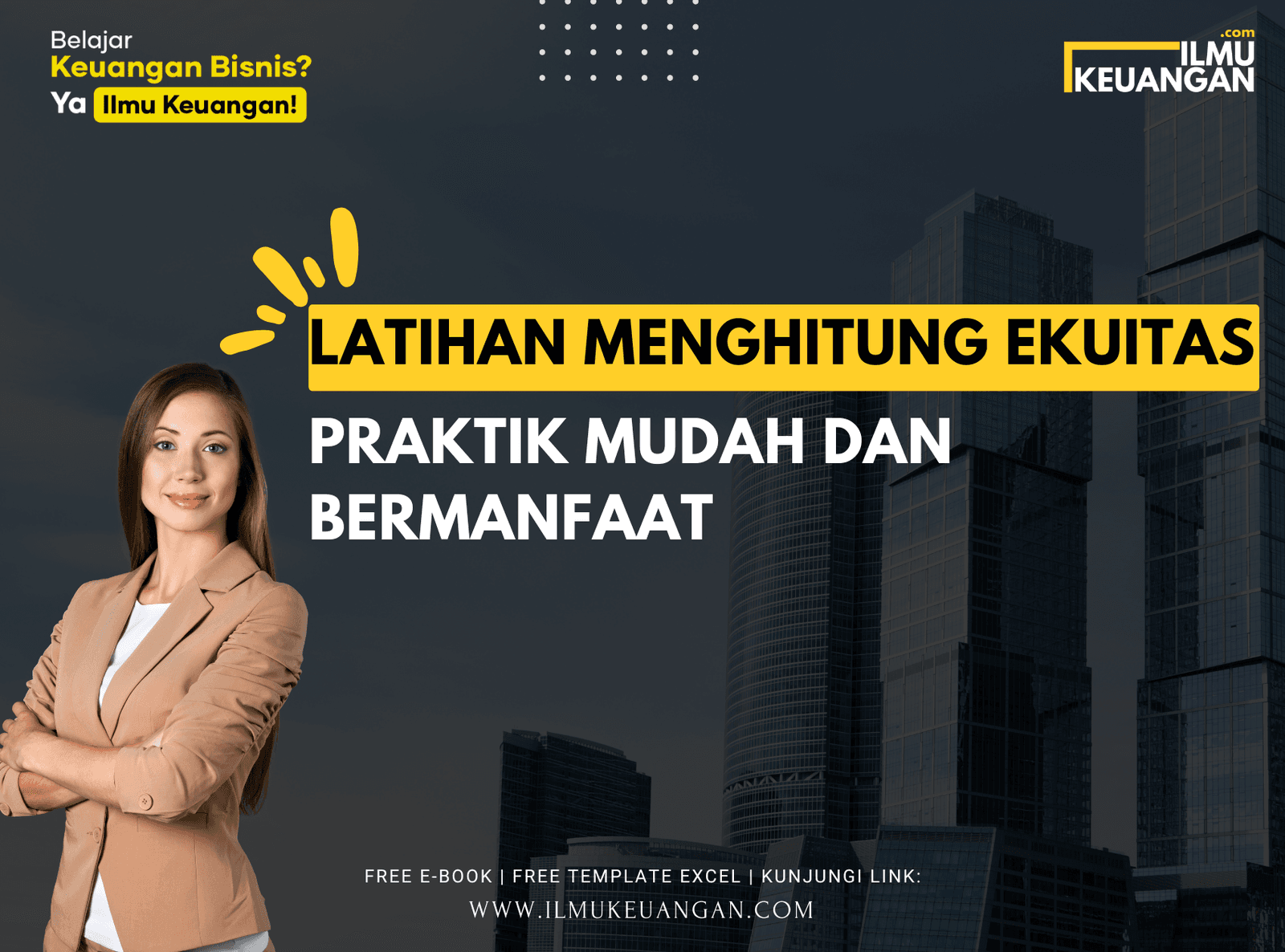 Latihan Menghitung Ekuitas: Praktik Mudah dan Bermanfaat