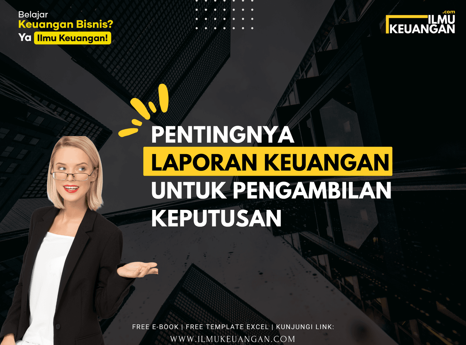 Pentingnya Laporan Keuangan untuk Pengambilan Keputusan