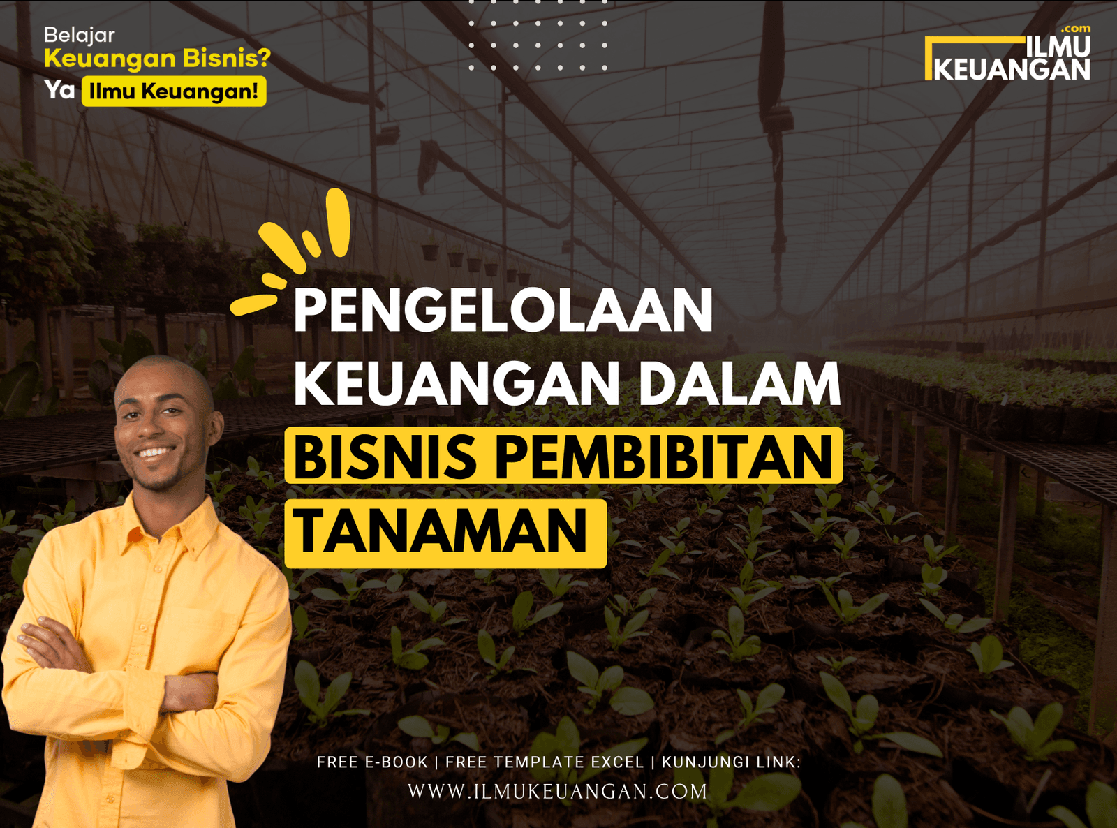 Pengelolaan Keuangan dalam Bisnis Pembibitan Tanaman