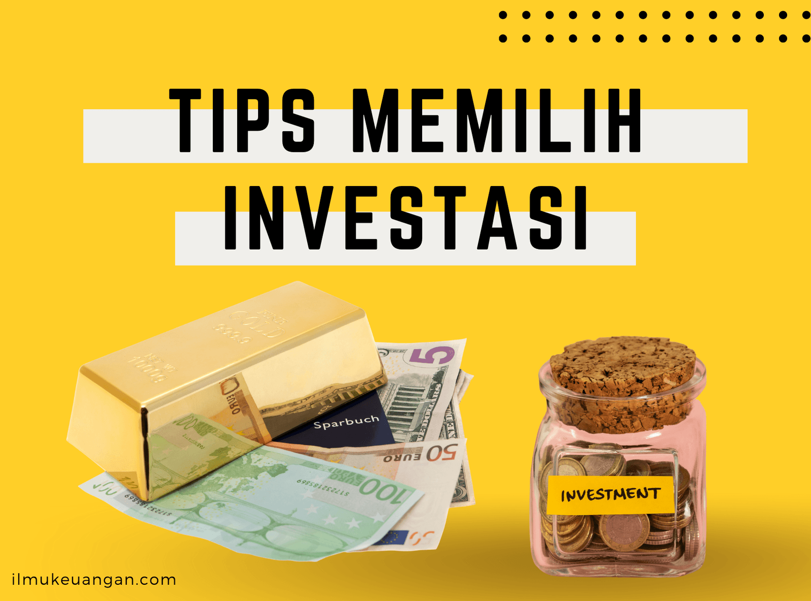 Masih Bingung Mau Investasi? Ini Cara Memilihnya