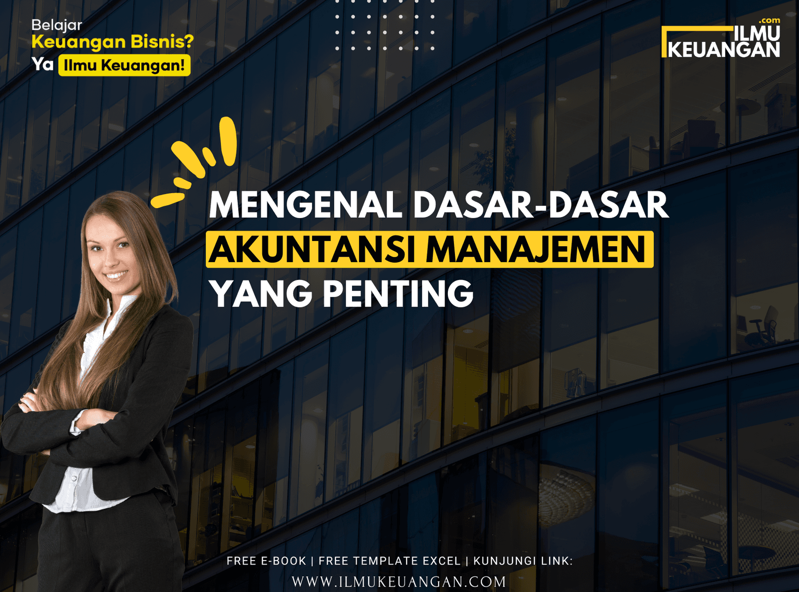 Mengenal Dasar-dasar Akuntansi Manajemen yang Penting
