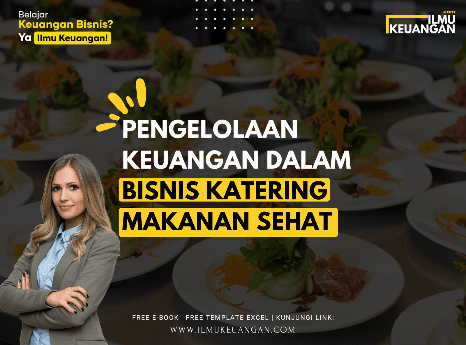 Pengelolaan Keuangan dalam Bisnis Katering Makanan Sehat