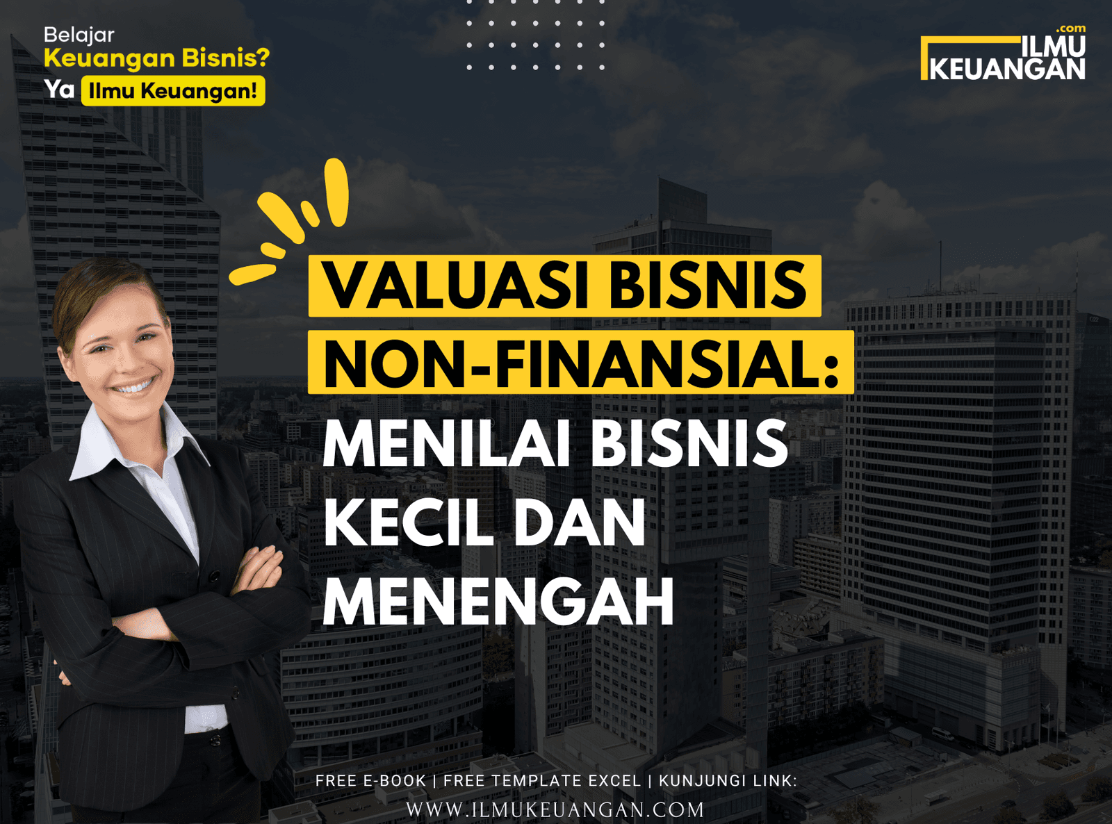 Valuasi Bisnis Non-Finansial: Menilai Bisnis Kecil dan Menengah