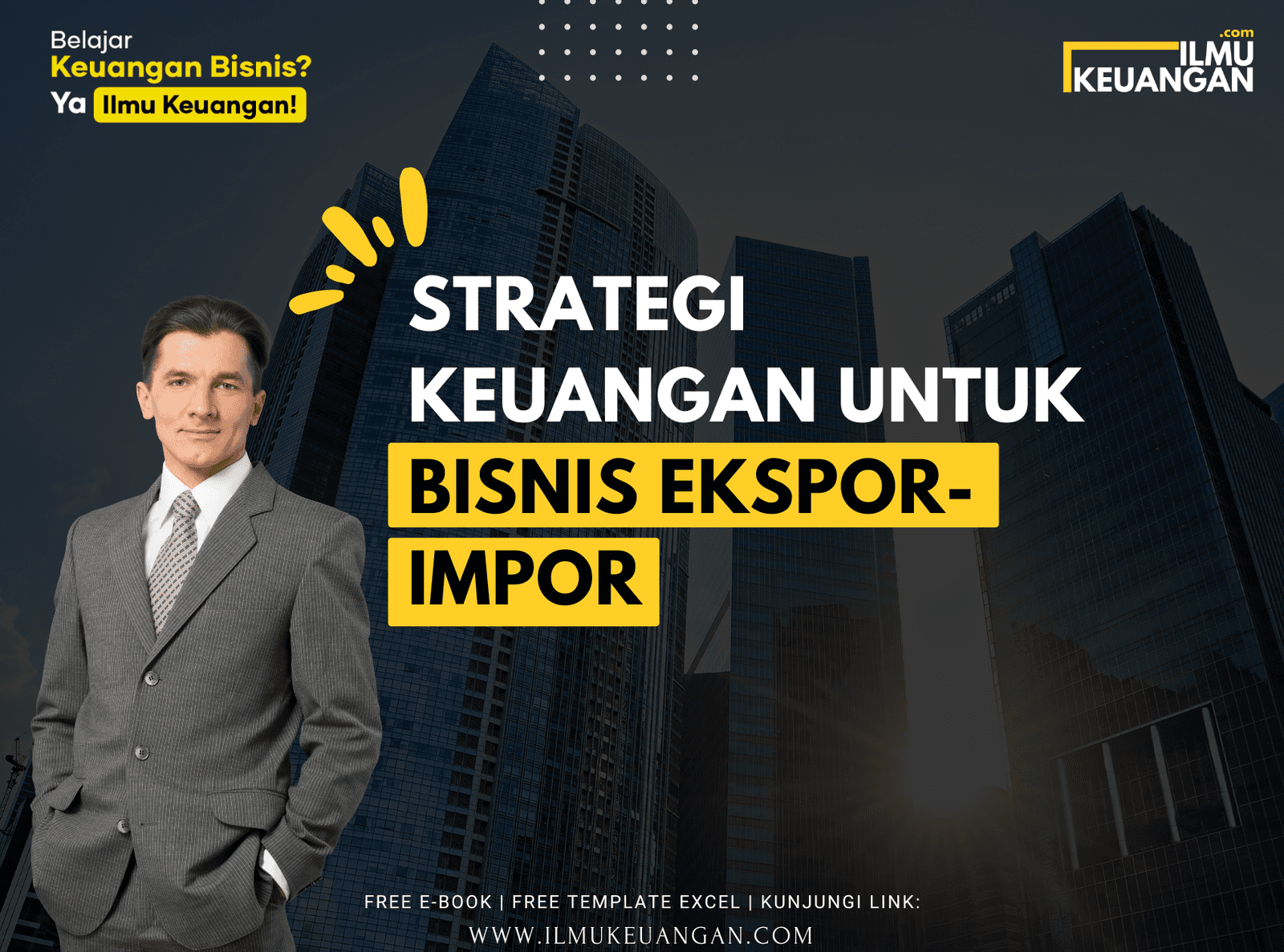 Strategi Keuangan untuk Bisnis Ekspor-Impor