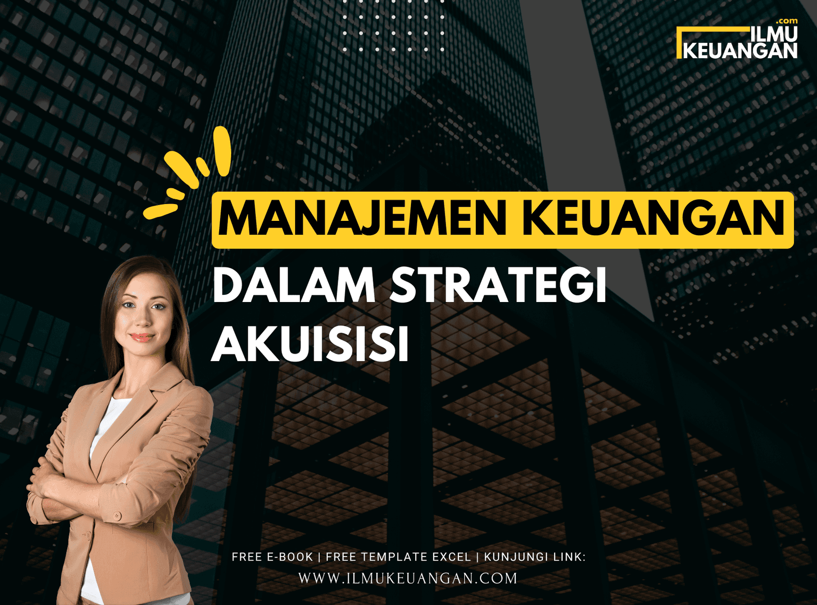Manajemen Keuangan Dalam Strategi Akuisisi