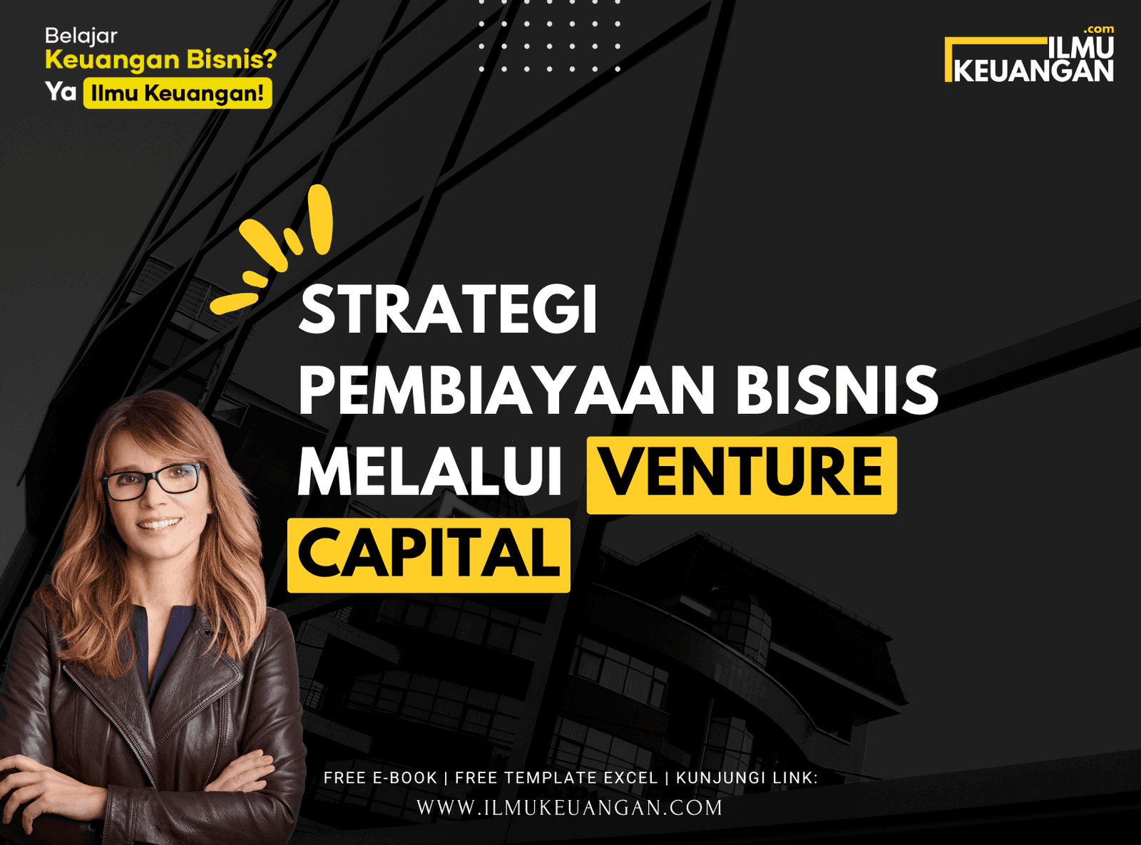 Strategi Pembiayaan Bisnis melalui Venture Capital