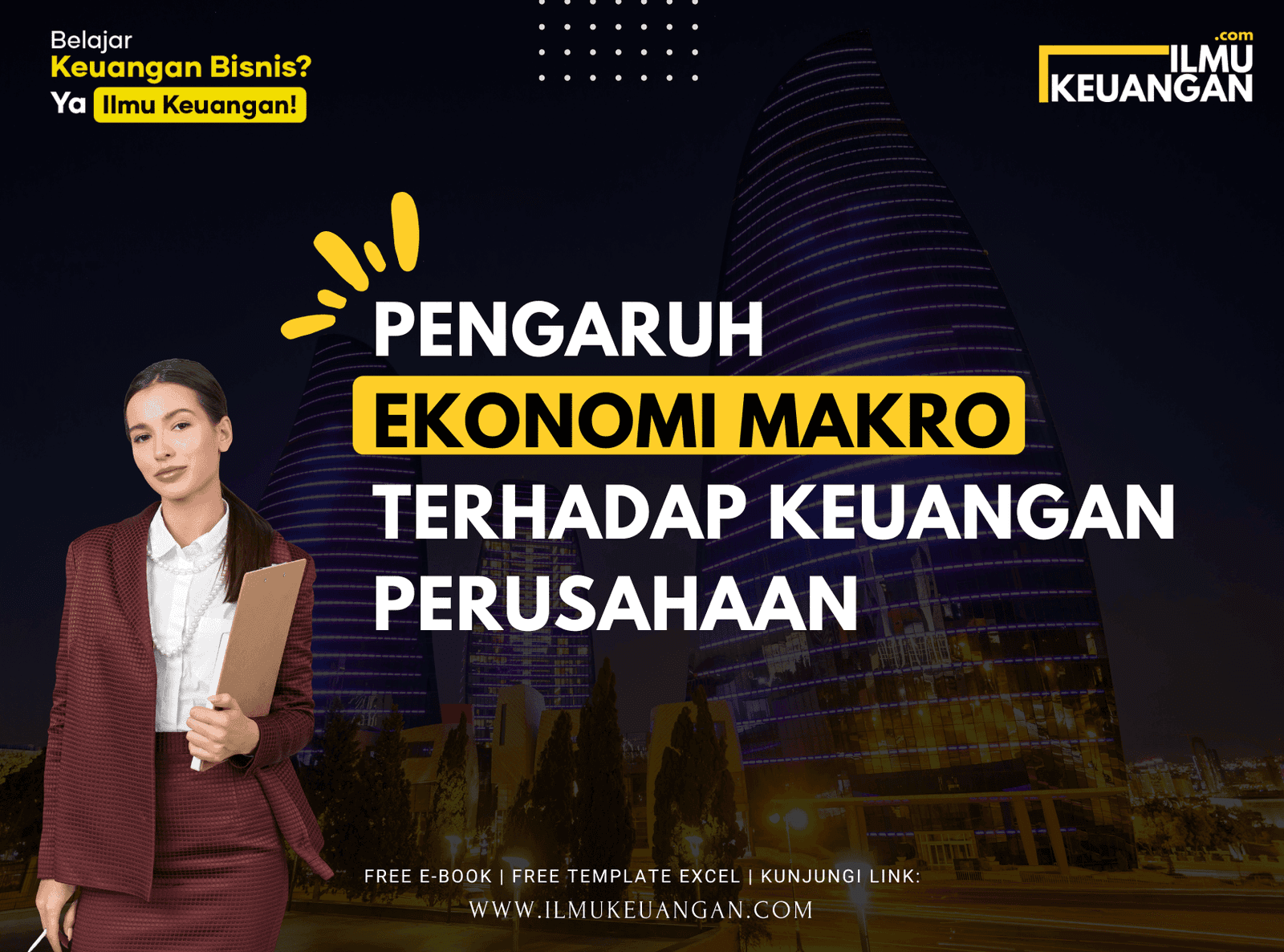 Pengaruh Ekonomi Makro terhadap Keuangan Perusahaan