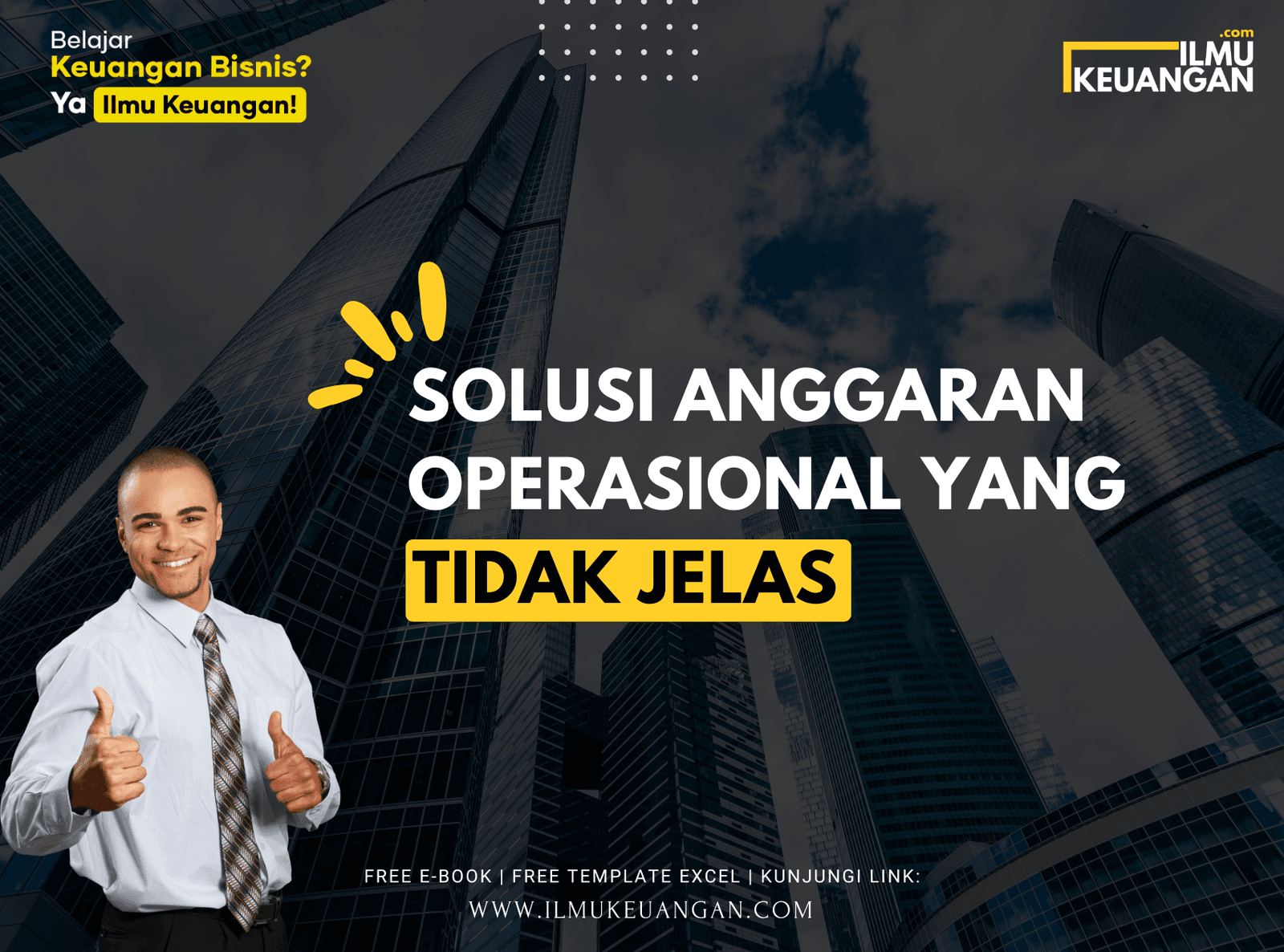 Solusi Anggaran Operasional yang Tidak Jelas