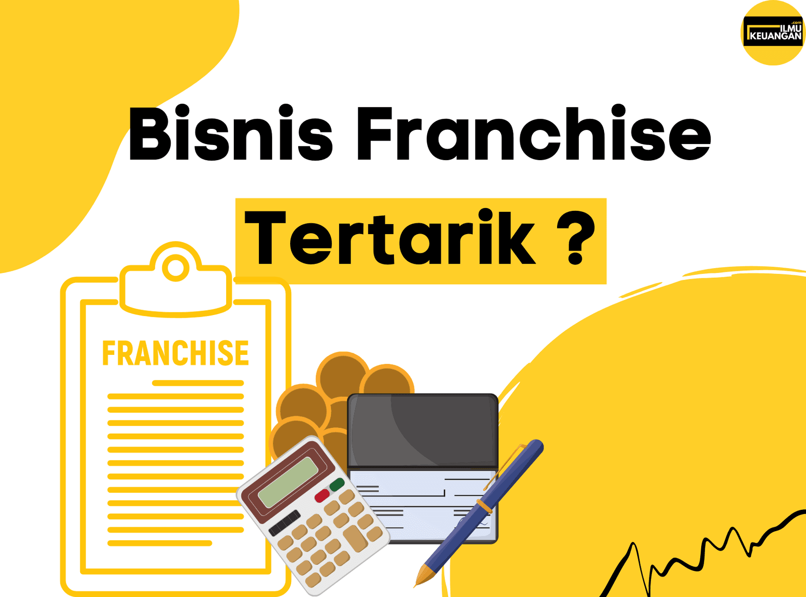 Bisnis Franchise, Tertarik ?
