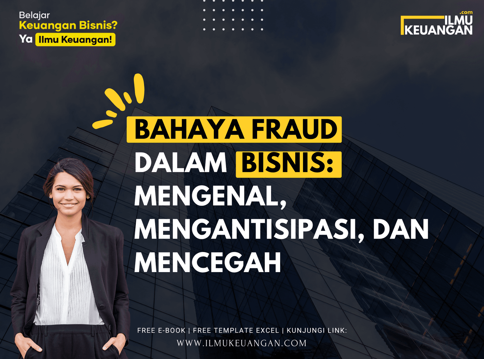 Bahaya Fraud dalam Bisnis: Mengenal, Mengantisipasi, dan Mencegah
