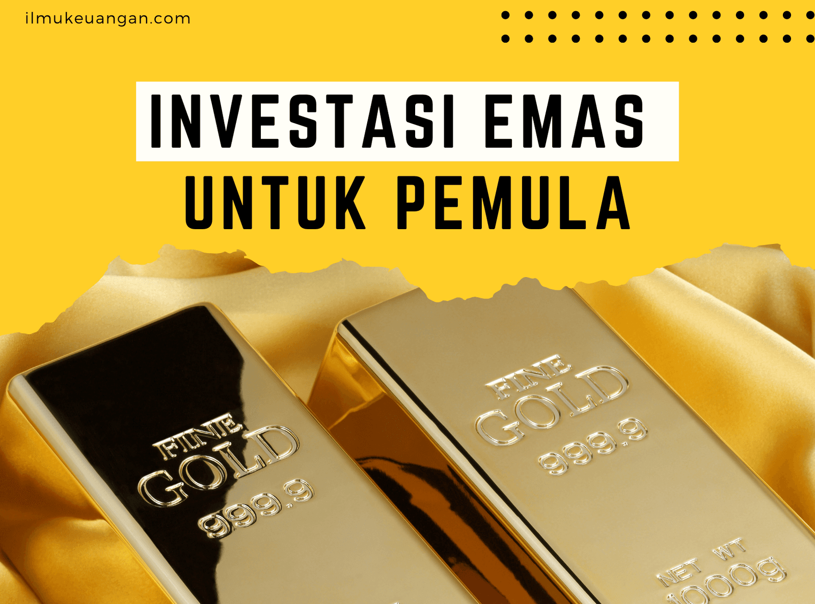 Cara Investasi Emas untuk Pemula