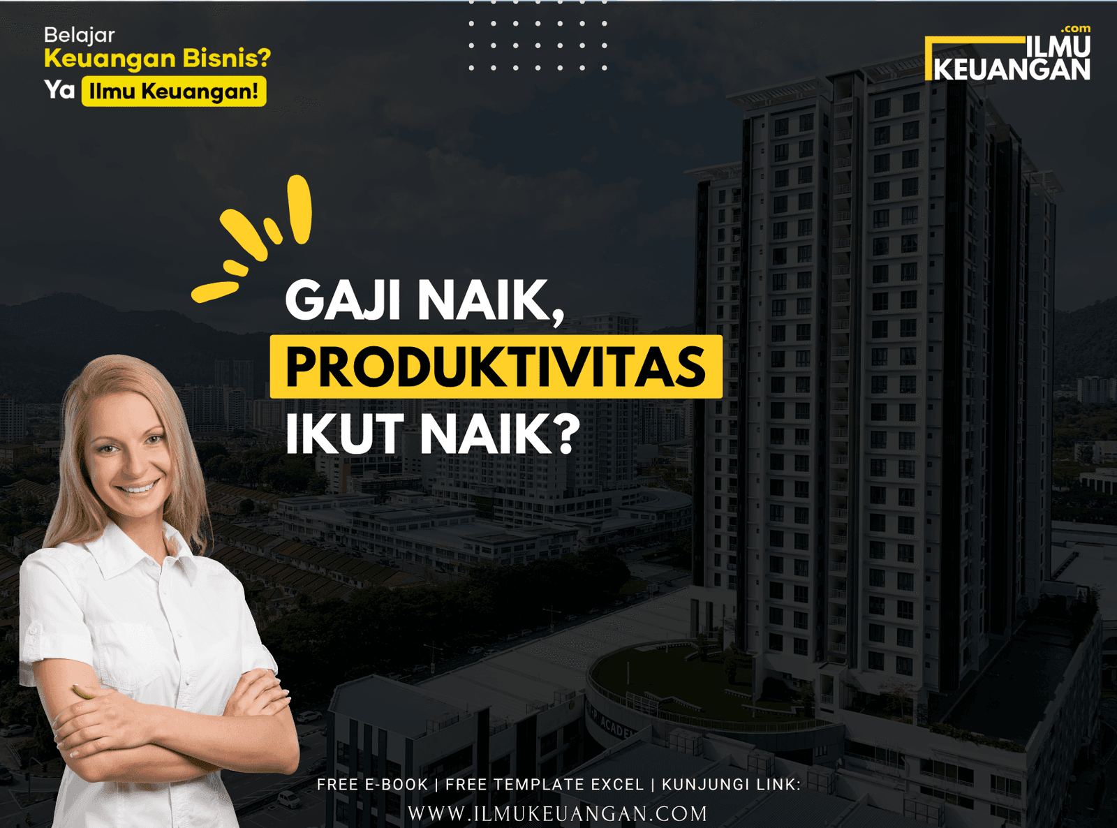 Gaji Naik, Produktivitas Ikut Naik?