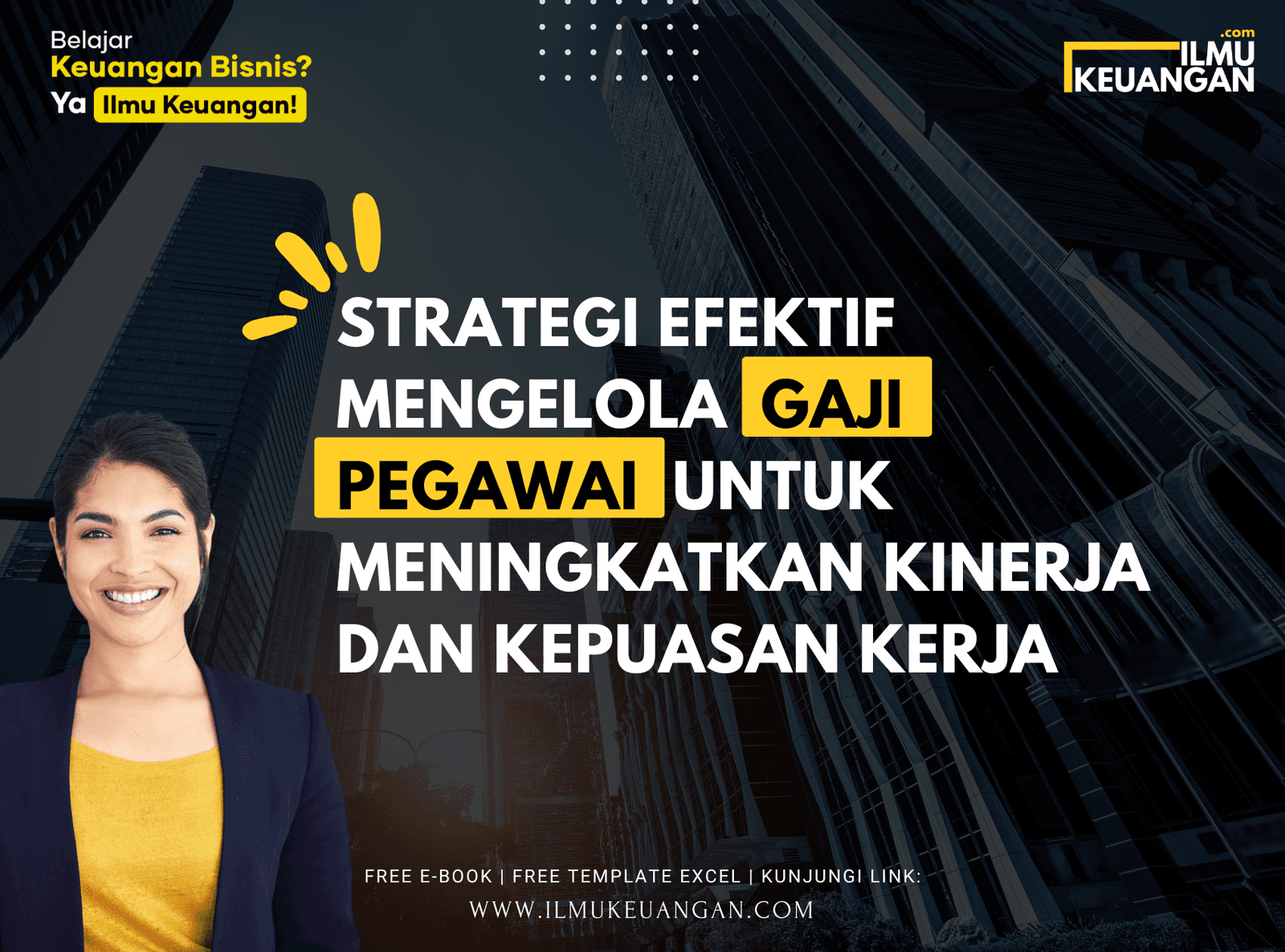 Strategi Efektif Mengelola Gaji Pegawai untuk Meningkatkan Kinerja dan Kepuasan Kerja  