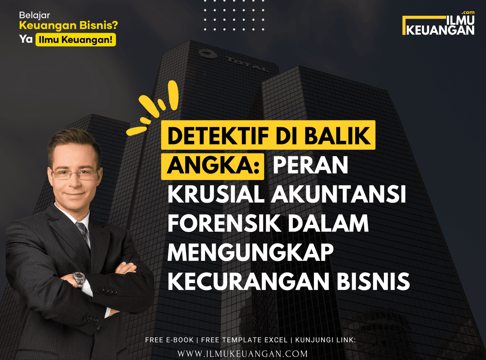 Detektif di Balik Angka: Peran Krusial Akuntansi Forensik dalam Mengungkap Kecurangan Bisnis