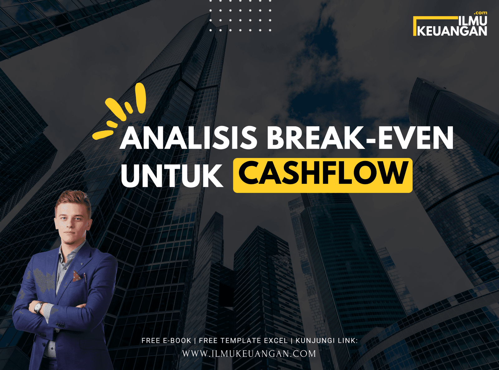 Analisis Break-Even untuk Cash Flow