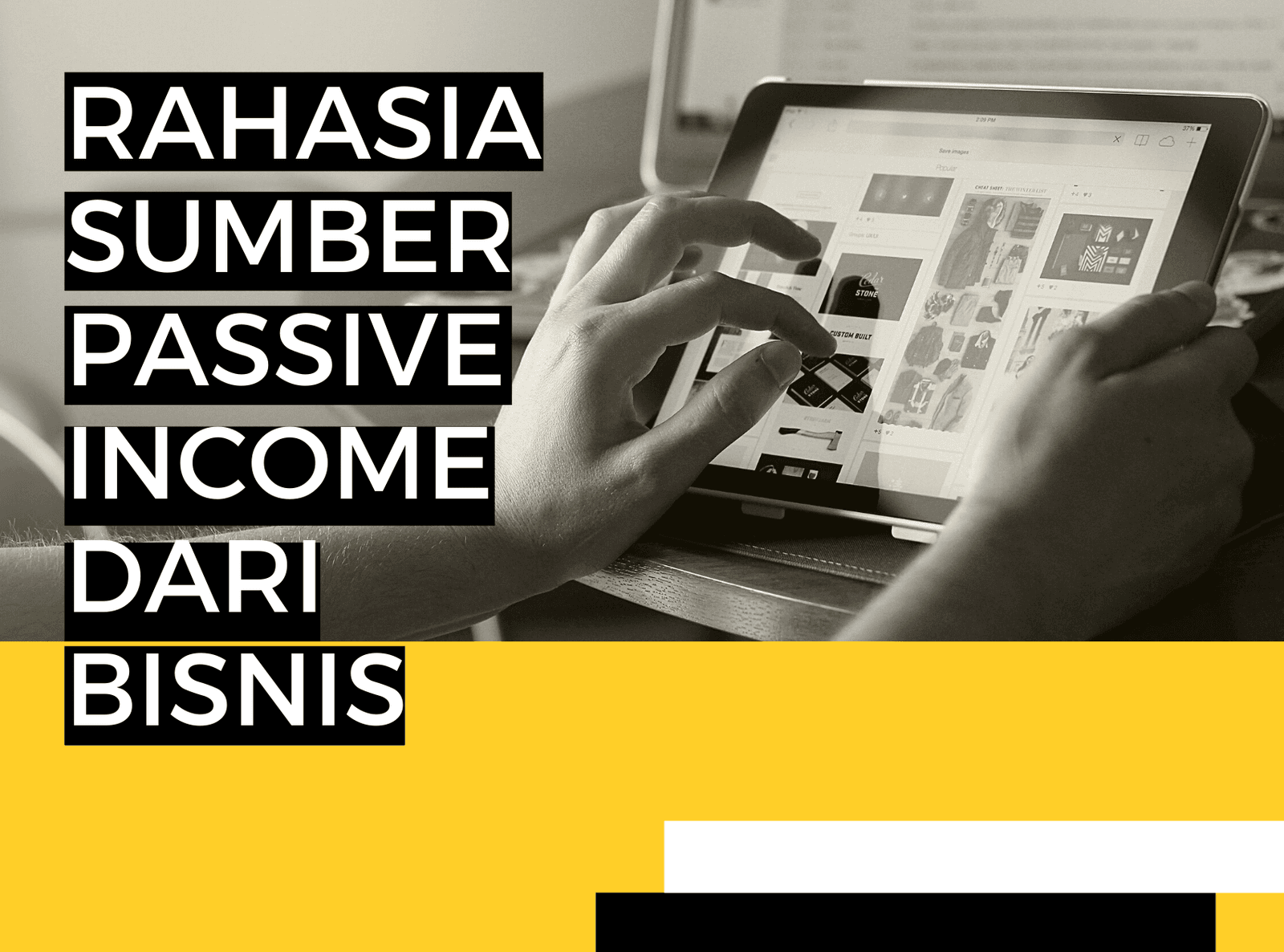 Rahasia Sumber Passive Income dari Bisnis