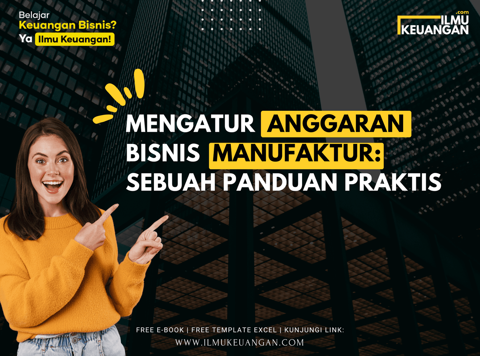 Mengatur Anggaran Bisnis Manufaktur: Sebuah Panduan Praktis