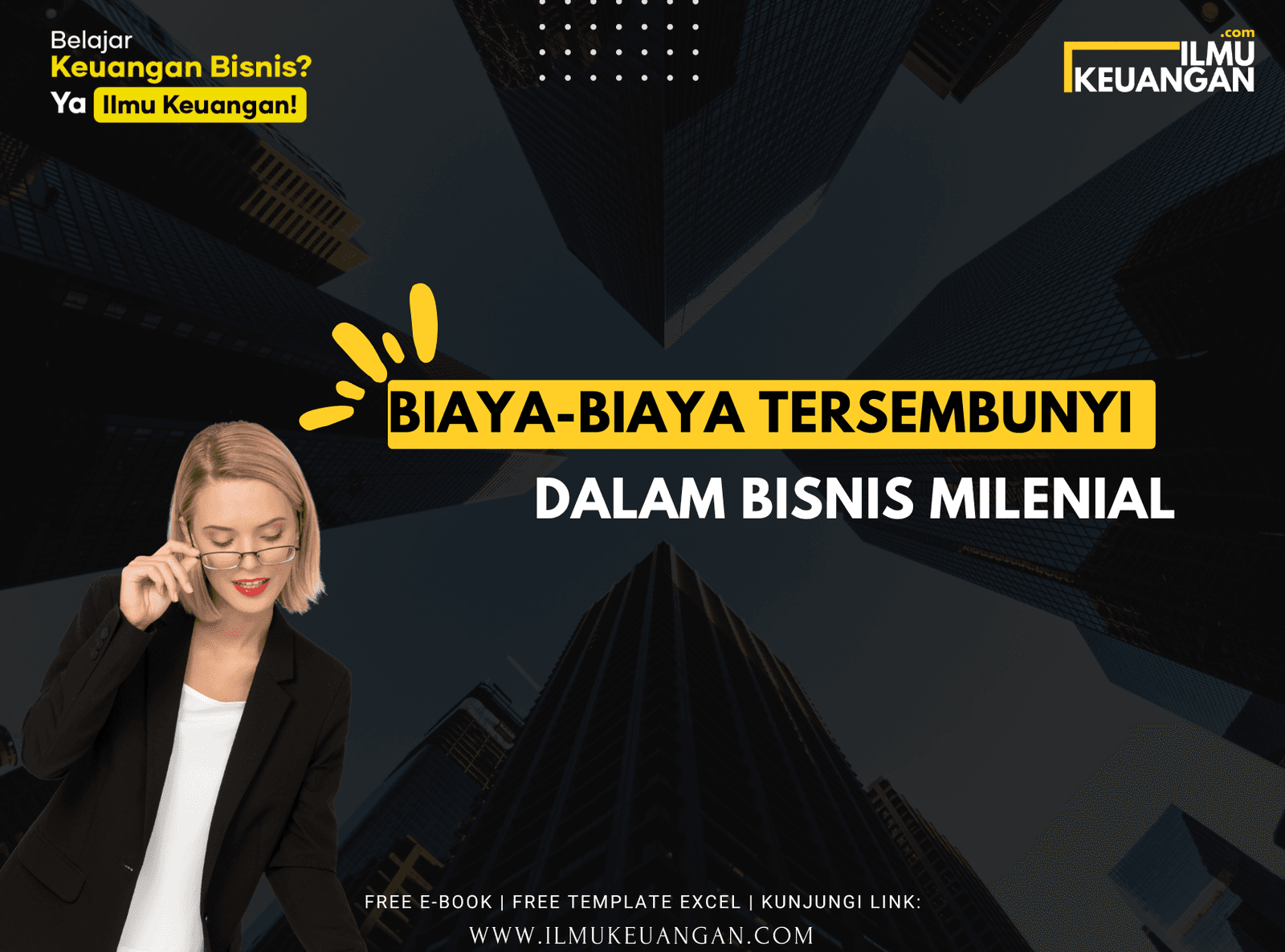 Biaya-Biaya Tersembunyi Dalam Bisnis Milenial