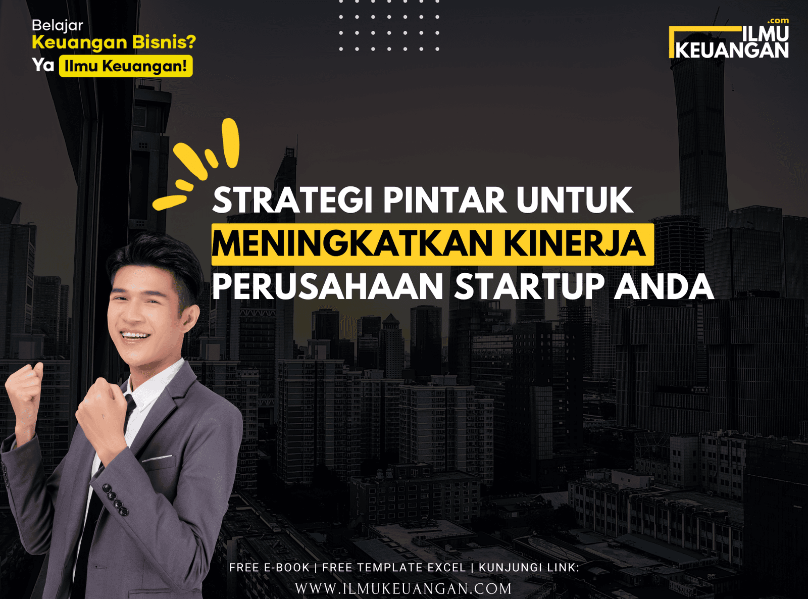 Strategi Pintar untuk Meningkatkan Kinerja Perusahaan Startup Anda