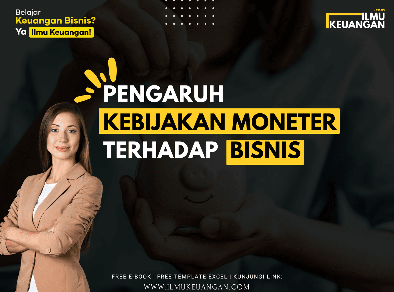 Pengaruh Kebijakan Moneter terhadap Bisnis