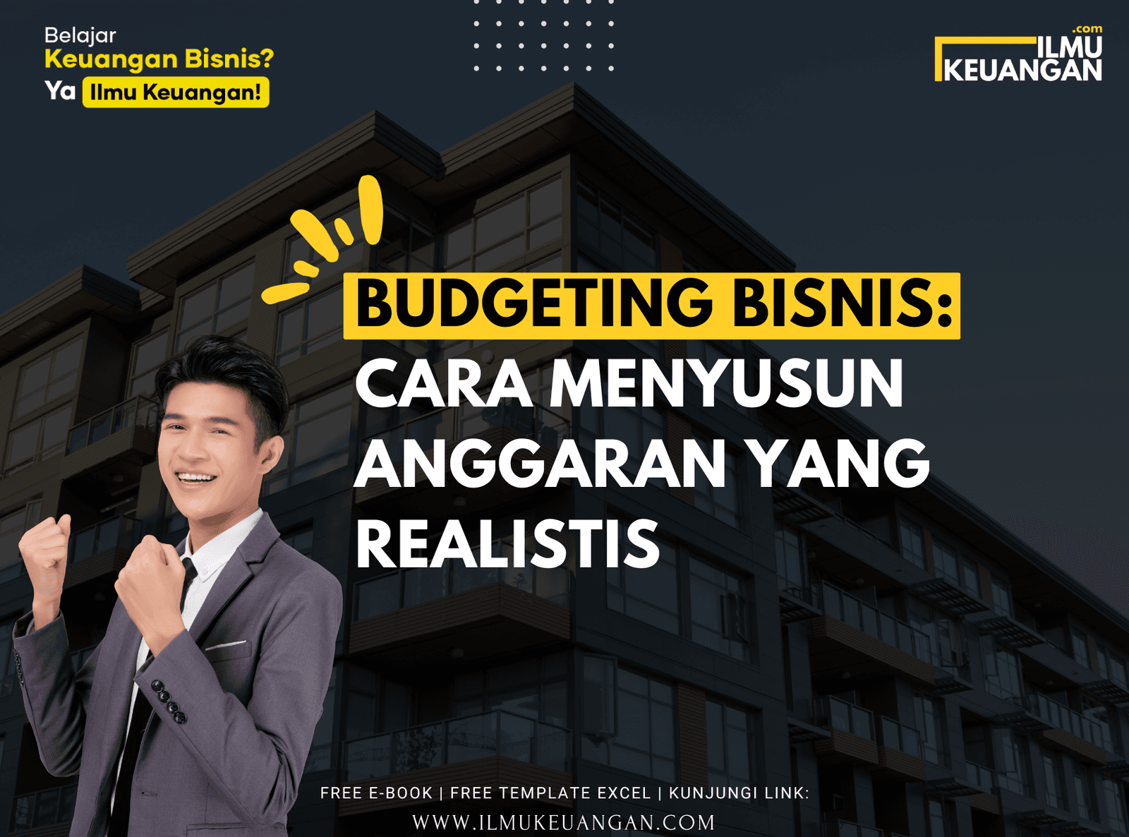 Budgeting Bisnis: Cara Menyusun Anggaran yang Realistis