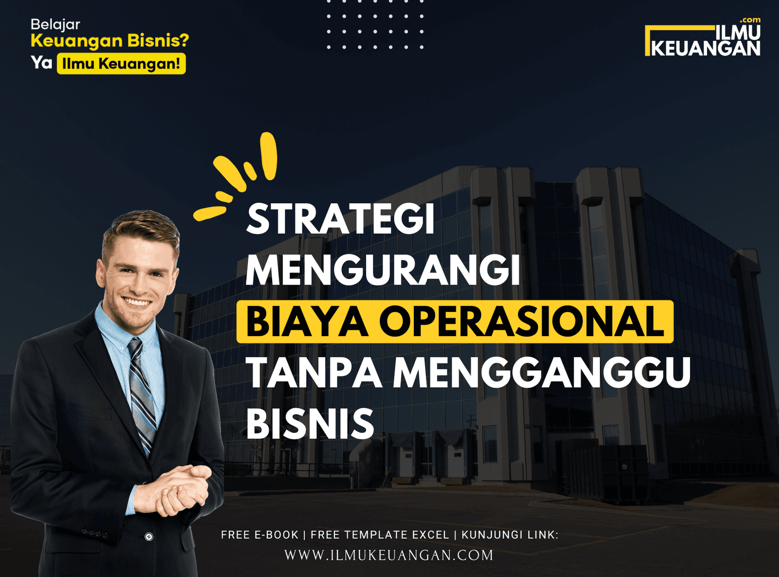 Strategi Mengurangi Biaya Operasional Tanpa Mengganggu Bisnis
