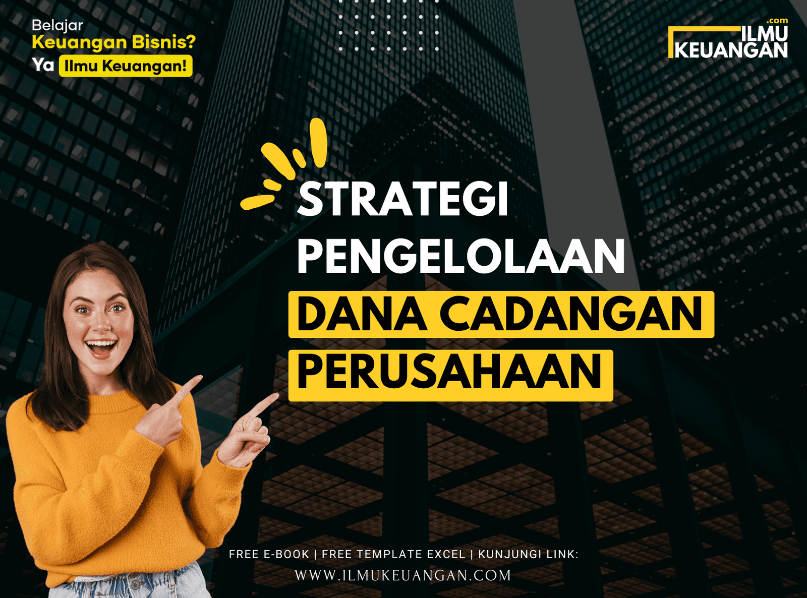 Strategi Pengelolaan Dana Cadangan Perusahaan