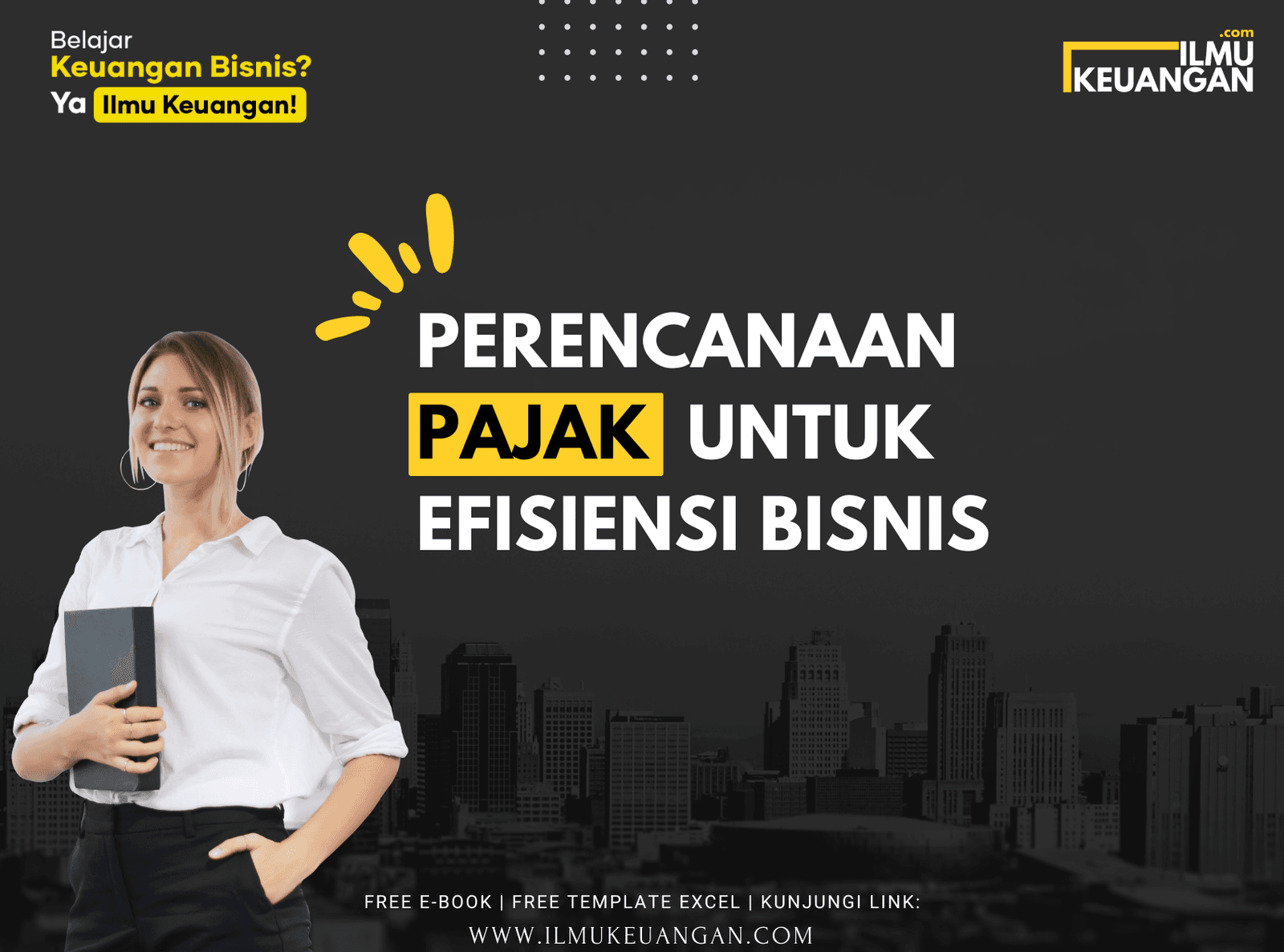 Perencanaan Pajak untuk Efisiensi Bisnis