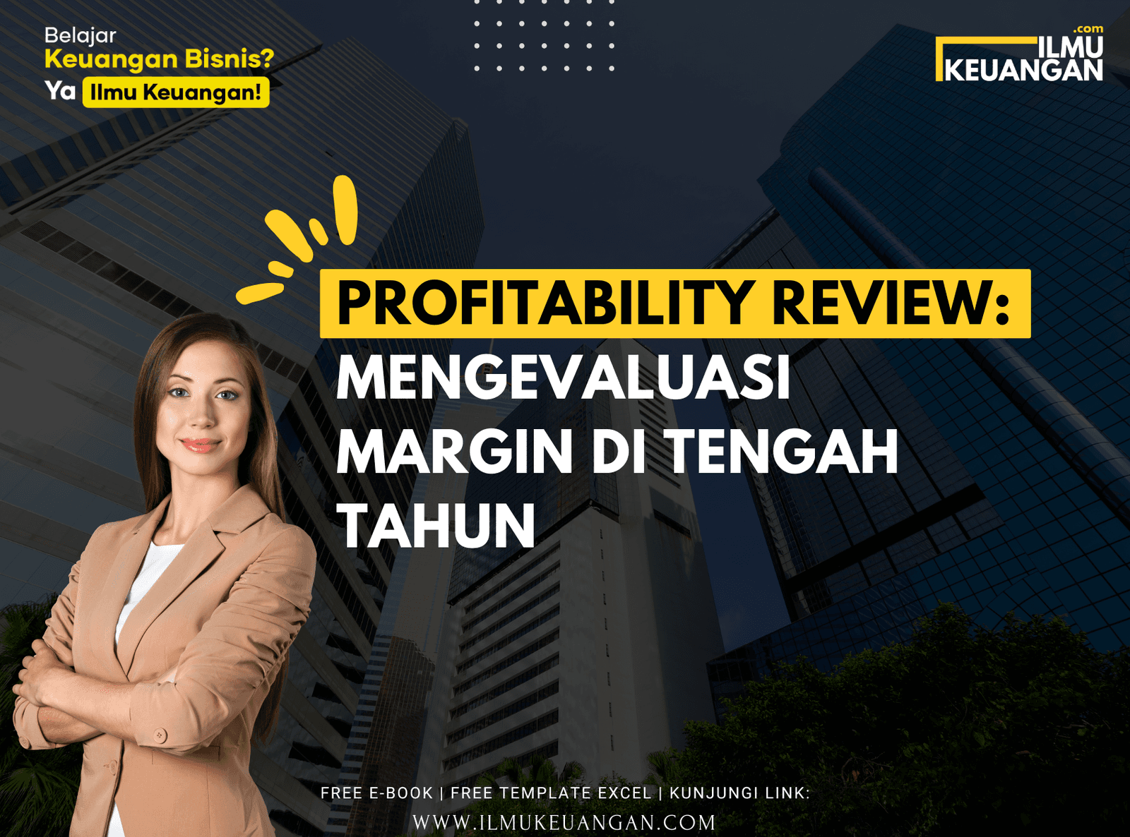 Profitability Review: Mengevaluasi Margin di Tengah Tahun