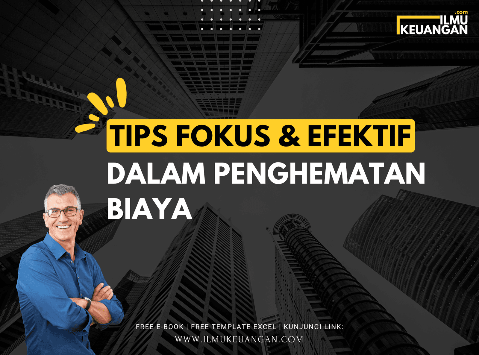 Tips Fokus & Efektif dalam Penghematan Biaya